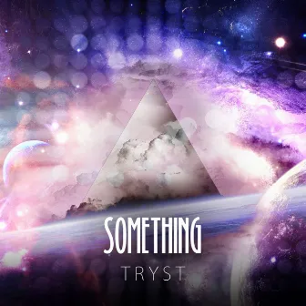 Something by Tryst