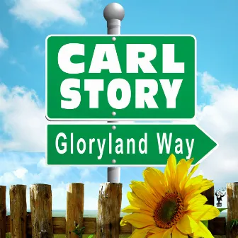 Gloryland Way by Carl Story