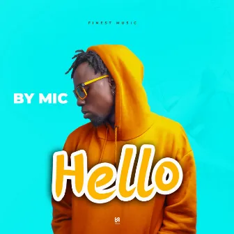 Hello by By Mic