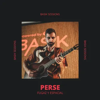 Fugaz y Espacial (Acoustic) by Perse