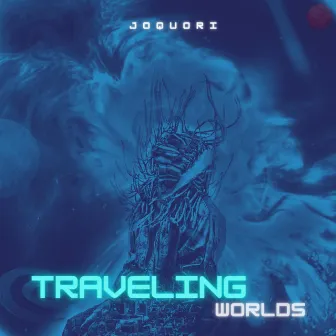 Traveling Worlds by Joquori