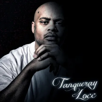 Crazy Love by Tanqueray Locc