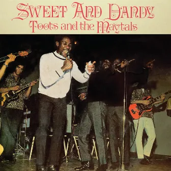 Sweet and Dandy by The Maytals