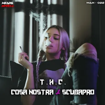 T.H.C. by Cosa Nostra