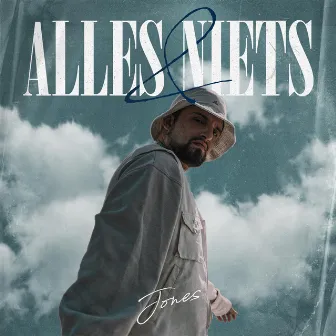 Alles & Niets by JONES