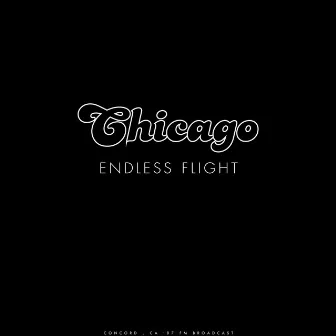 Endless Flight (Live) by Chicago