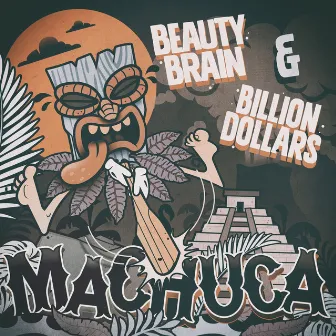 Machuca by Billion Dollars