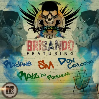 Brisando by Rapnologia