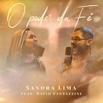 O Poder da Fé by Sandra Lima