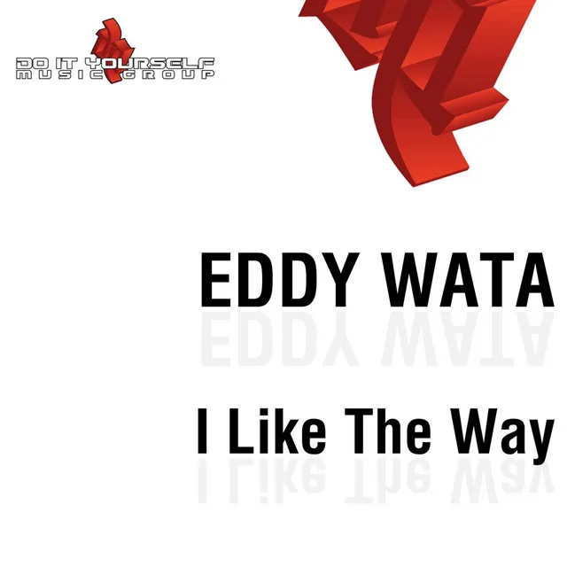 I Like the Way - Original Radio Edit