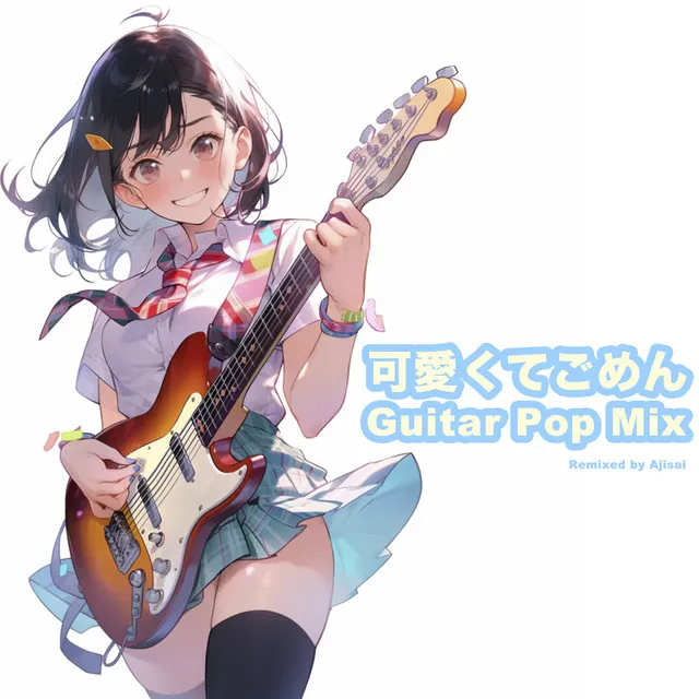 Kawaikutegomen - Guitar Pop Mix