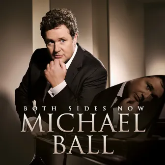 Both Sides Now by Michael Ball