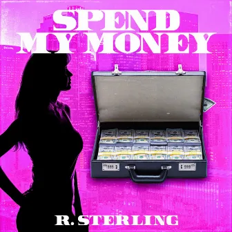 Spend My Money by Unknown Artist