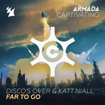 Far To Go by Katt Niall