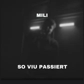 So viu passiert by Mili