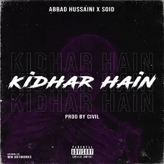 Kidhar Hain by Soid