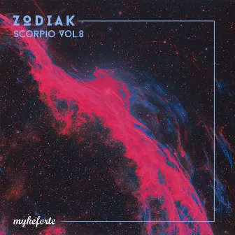 Zodiak (Scorpio, Vol. 8) by Myke Forte