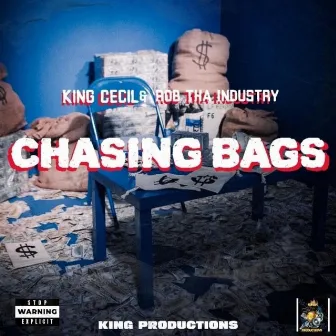 Chasing Bags by King Cecil