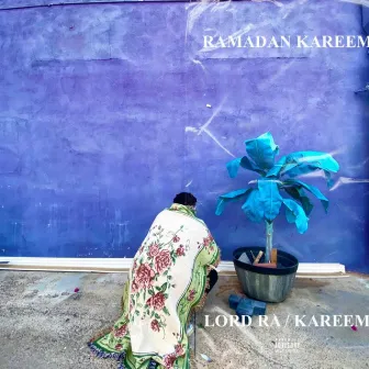 RAMADAM KAREEM EP by Lord Ra