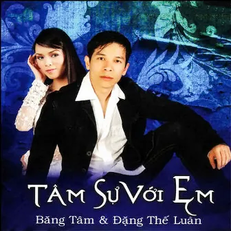 Tâm Sự Với Em (Asia 246) by Đặng Thế Luân