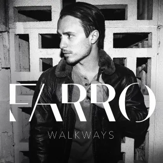 Walkways (Deluxe Edition) by FARRO