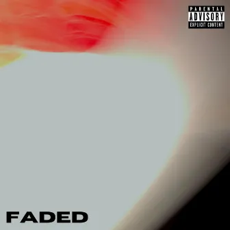 Faded by William Wallace