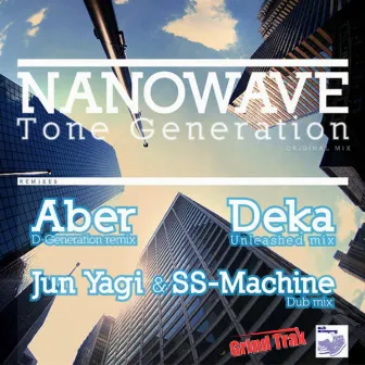 Tone Generation by Nanowave