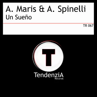 Un Sueno by Albert Maris & Andy Spinelli