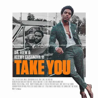 TAKE YOU by Dr. View