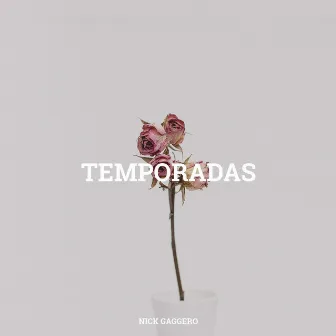 Temporadas by Nick Gaggero