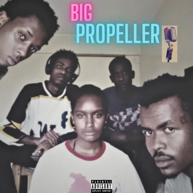 Big Propeller - Freestyle