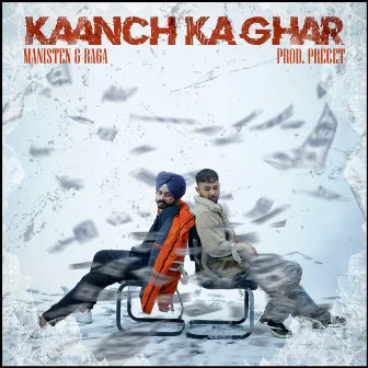 Kaanch Ka Ghar by Manisten