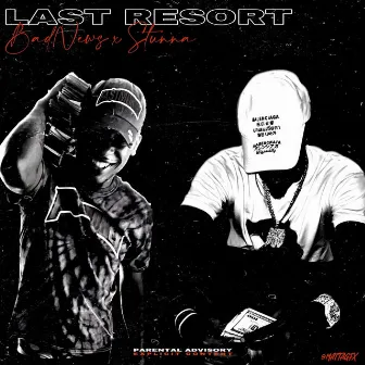 Last Resort by BornStunna