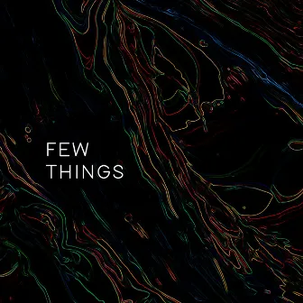 Few Things by Donevan Adams