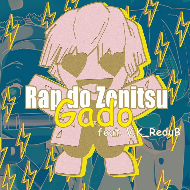 Rap do Zenitsu Gado