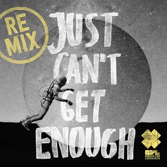 Just Can't Get Enough (feat. Pressyes) [Remixes] by Gudrun von Laxenburg