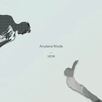 Airplane Mode by SØDR