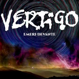 Vertigo by Emeri Devante