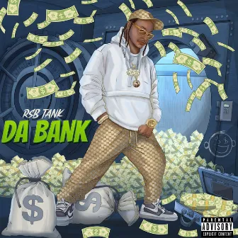 Da Bank by Rsb Tank