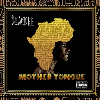 Mother Tongue by Slapdee