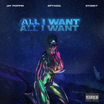 All I Want by JayPoppin