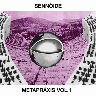 Metapráxis Vol. 1 by Sennóide