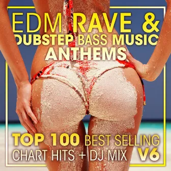 EDM Rave & Dubstep Bass Music Anthems Top 100 Best Selling Chart Hits + DJ Mix V6 by DJ Acid Hard House