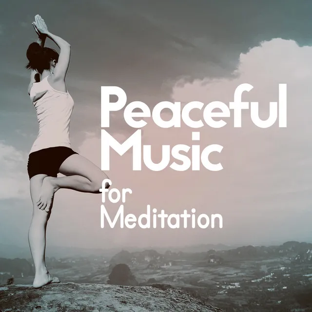 Peaceful Music for Meditation