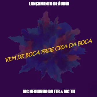 VEM DE BOCA PROS CRIA DA BOCA by DJ RAEL DA SERRA