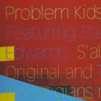 S'Alright by Problem Kids