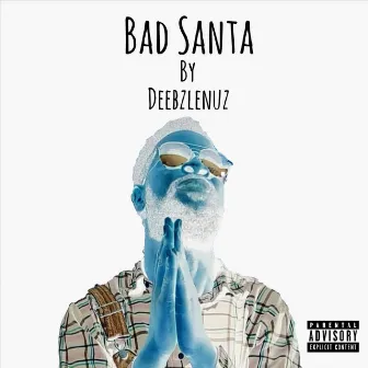 Bad Santa by Deebzlenuz