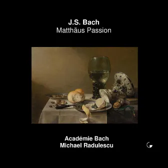 J.S. Bach: St. Matthew Passion, BWV 244 (Live) by Michael Radulescu