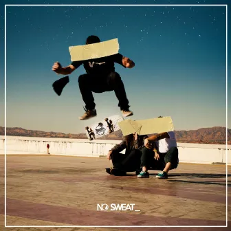 No Sweat by Radical Something