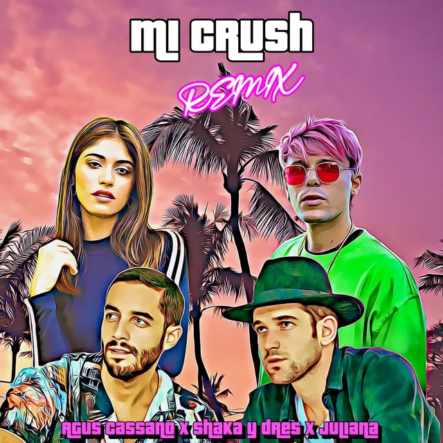 Mi Crush - Remix